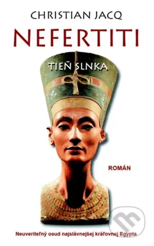 Nefertiti- Tieň slnka