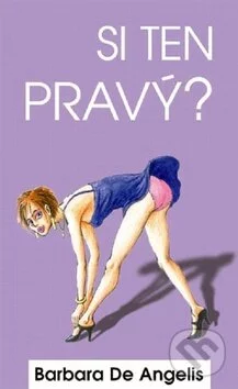 Si ten pravý?